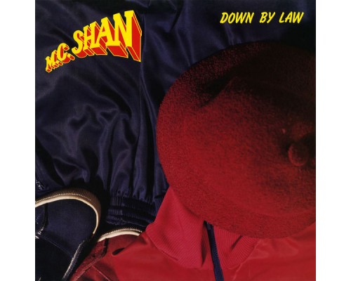 Mc Shan - Down By Law