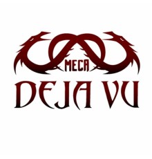 Méca - DEJAVU