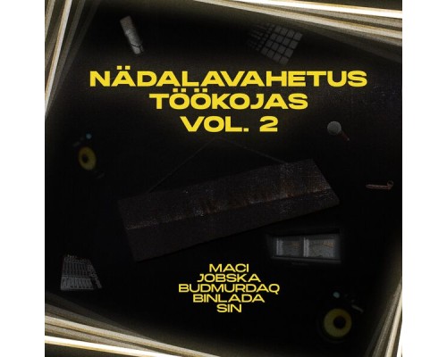 Máci - Nädalavahetus Töökojas Vol. 2