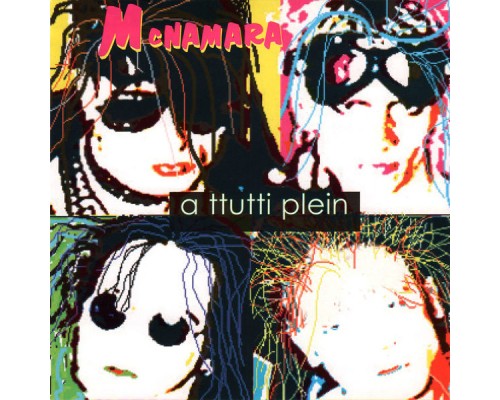 Mcnamara - A Ttutti Plein