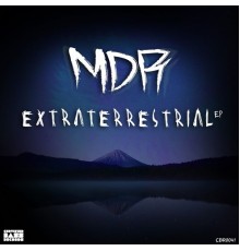 Mdr - Extraterrestrial EP