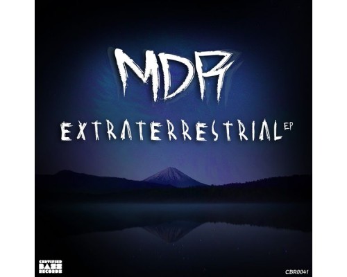 Mdr - Extraterrestrial EP