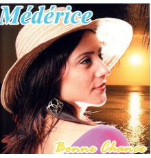 Médérice - Bonne chance