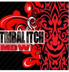 Mdw - Tribal Itch