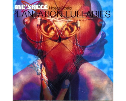 Me'Shell Ndegeocello - Plantation Lullabies