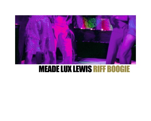 Meade Lux Lewis - Riff Boogie