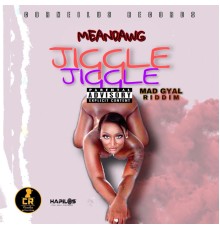 Meandawg - Jiggle Jiggle