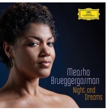 Measha Brueggergosman - Night & Dreams