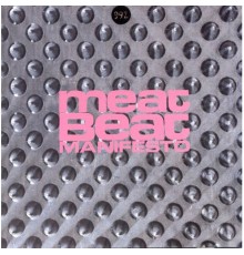 Meat Beat Manifesto - 99%