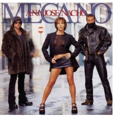 Mecano - Ana, José, Nacho