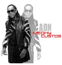 Medhy Custos - ADN