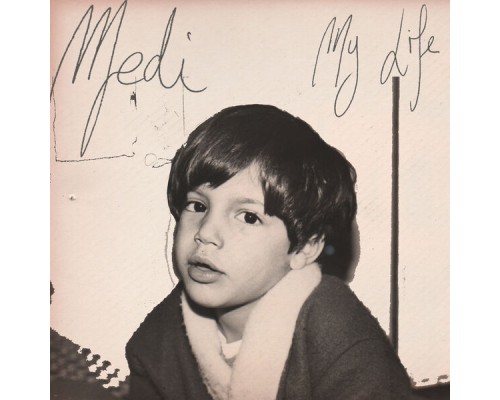 Medi - My Life