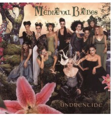 Mediaeval Baebes - Undrentide