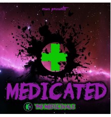 Medicated - The Medicinals