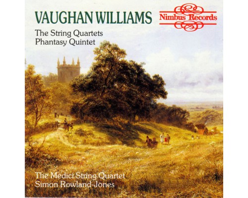 Medici String Quartet & Simon Rowland-Jones - Vaughan Williams: The String Quartets & Phantasy Quintet
