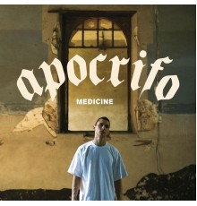 Medicine - Apocrifo