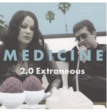 Medicine - 2.0 Extraneous