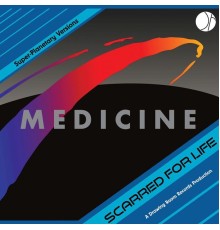 Medicine - Scarred for Life