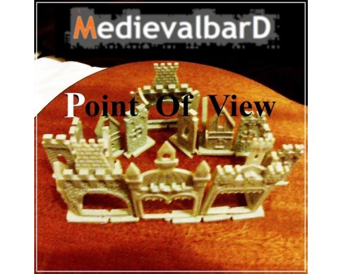 MedievalbarD - Point of View