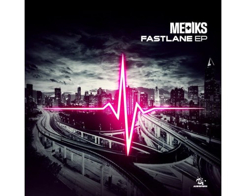 Mediks - Fast Lane EP