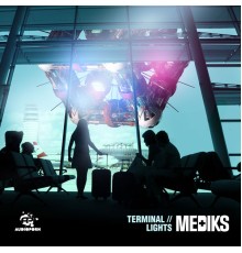 Mediks - Terminal / Lights