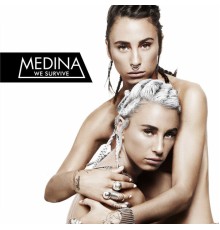 Medina - We Survive