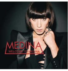 Medina - Welcome To Medina