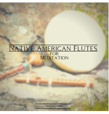 Meditation Day, AP - Native American Flutes for Meditation