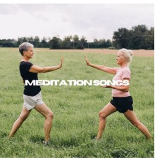 Meditation Songs - Meditation Songs