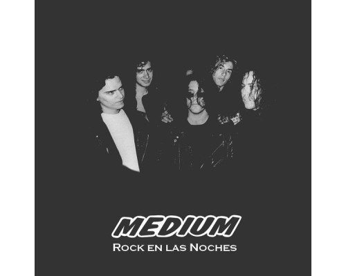 Medium - Rock en las Noches