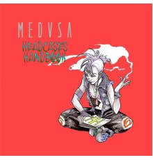 Medusa - Headcase's Handbook