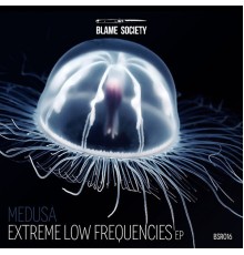 Medusa - Extreme Low Frequencies EP