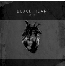 Meekz - Black Heart