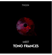 Meet - Tono Frances