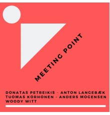 Meeting Point - Meeting Point