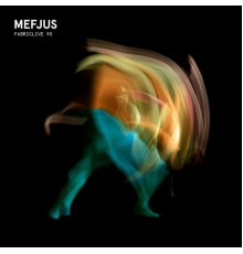 Mefjus - FABRICLIVE 95: Mefjus