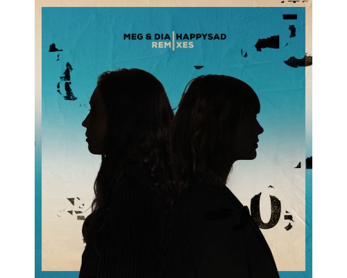 Meg & Dia - happysad Remixes