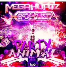 MegaHurtz, HeadBusta - Party Animal EP