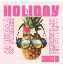 Mega Chillout – Summer Hits 2017, Lounge, New Chill Out Music, Party 2017, Dance - Holiday Anthems of Summer 2022