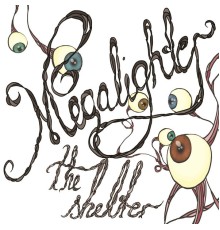 Megalighter - The Shelter