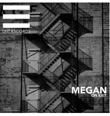 Megan - On Exit (Original Mix)