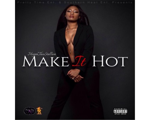 Megan Thee Stallion - Make It Hot Megan Thee Stallion - Make It Hot