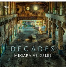 Megara Vs Dj Lee - Decades