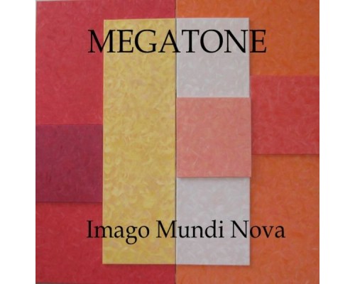 Megatone - Imago Mundi Nova