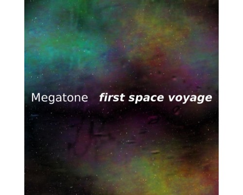 Megatone - First Space Voyage