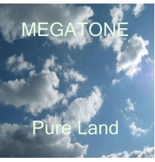 Megatone - Pure Land