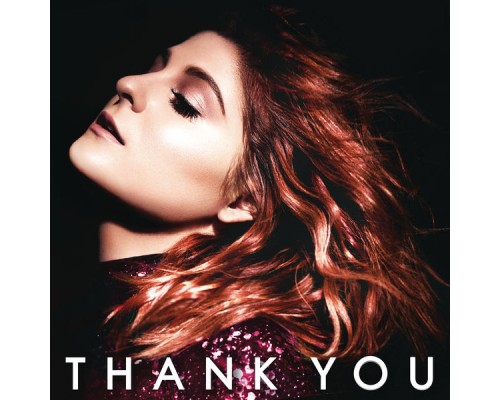 Meghan Trainor - Thank You