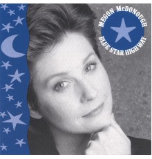 Megon McDonough - Blue Star Highway