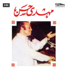 Mehdi Hassan - Mehdi Hassan