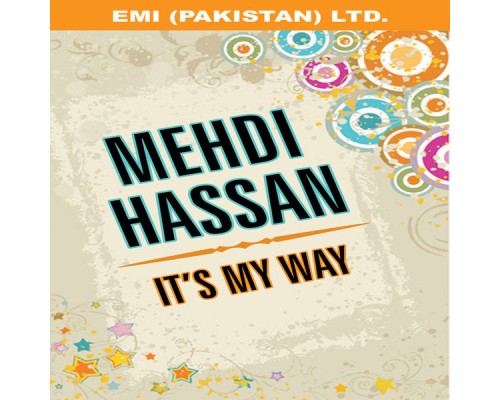 Mehdi Hassan - It's My Way